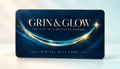 Grin & Glow Digital Gift Card